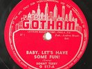 HEAR  Blues 78 SONNY TERRY Baby Let's Have Some Fun/4 O'Clock Blues GOTHAM 517