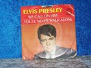 Elvis Presley 45 Record 47-9600 We Call on Him / You'll Never Walk Alone