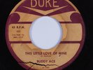 R&B Popcorn Soul 45 BUDDY ACE This Little Love Of Mine DUKE HEAR