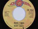 Funk 45 BABY HUEY Hard Times CURTOM HEAR