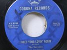Hear  R&B Rocker Mad Mike 45 The Coronas - I Need Your Lovin' Again / All Out Vo