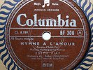 78 TOURS/EDITH PIAF/COLUMBIA BF 306/HYMNE A L'AMOUR/LA P'TITE MARIE