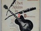 THREE DIMENSIONS CHET ATKINS IN 3 DIMENSIONS A12P 0010 Vinyl Record