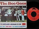 THE BEE GEES EP MADE IN PORTUGAL 45 PS 7 *I´VE GOTTA GET A MESSAGE TO YOU*