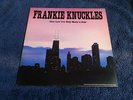 FRANKIE KNUCKLES..YOUR LOVE..12 INCH 45..1989, MINT..UNPLAYED.. STUNNING