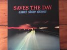 SAVES THE DAY CAN'T SLOW DOWN VINYL LP