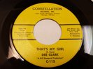 DEE CLARK That's My Girl / It's Raining 1964 NORTHERN SOUL 45 Constellation 113
