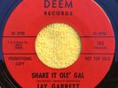 Jay Garrett, Shake It Ole' Gal,  Garage Rock / Soul Unknown 45, Promo