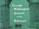 GEORGE WALLINGTON QUINTET 