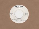 Jean Wells - Hello Baby Goodbye Too / If You've Ever Loved Someone - Eastern 45-