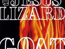 The Jesus Lizard - Goat [Remastered] [Bonus Tracks] [Deluxe Edition] [New Vinyl