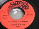 Guaguanco 45 Johnny El Bravo - Los hombres y las mujeres on Istmo Pops HEAR  