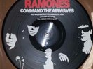 RAMONES - COMMAND THE AIRWAVES 1/31/78 - 180 GRAM PICTURE DISC VINYL LP, IMPORT