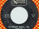 STANLEY HALL JR. Train 69 UNITED ARTISTS 45 killer popcorn mod 7”