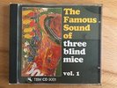 The Famous Sound of three blind mice, vol1