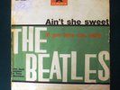 THE BEATLES  Ain't She Sweet- If You Love Me, Baby (con errore) Polydor 52317