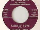 GLORIA JONES Tainted Love CHAMPION  NORTHERN SOUL 2ND ISSUE 45
