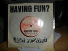 LAST RESORT - HAVING FUN ? 7