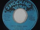 Dancehall Reggae 45 - Little Kirk - Ghetto People Broke - Shocking Vibes - mp3