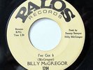 BILLY MCGREGOR-I'VE GOT IT /WE'VE BEEN IN LOVE MUCH TOO LONG ON PALOS NORTHERN F