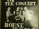 Der Böhse Onkelz Live in nette Oi  the Concert mann Berlin no rock-o-rama Lübeck