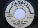 DEE DEE SHARP What Kind Of Lady NORTHERN SOUL ORIGINAL GAMBLE 45 PROMO LISTEN