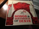 Songs and Sentiments of Dixie Rebel, Johnny Reb, Southern Pride