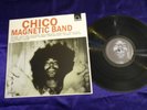 33T CHICO MAGNETIC BAND   REEDITION  NOSMOKE NS 003 L 2008 LP