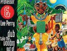 Mad Professor & Lee Perry ?– Dub Take The Voodoo Out Of Reggae LP