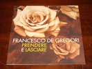 FRANCESCO DE GREGORI   PRENDERE E LASCIARE  VINILE PRIMA STAMPA 1996