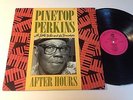 Pinetop Perkins with Little Mike and The Tornadoes: After Hours LP - Blues