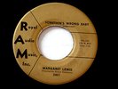 MARGARET LEWIS SOMETHIN'S WRONG BABY MINT COPY RARE  R A M   NORTHERN SOUL 45