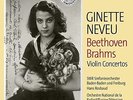 Beethoven/Brahms:Neveu Plays [Ginette Neveu; SWR Sinfonie Orchestra Baden-Baden