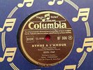 78 rpm- Edith PIAF - Hymne à l'amour. COLUMBIA BF 306