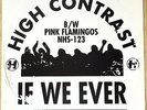 High Contrast ?– If We Ever Pink Flamingos 12