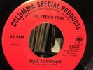 THE FRENCH FRIES 45 Danse A La Musique / Small Fries RARE NORTHERN SOUL