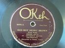 Jimmie Joy Red Hot Henry Brown Okeh 40494 #Listen#