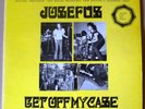 JOSEFUS Get Off My Case LP EPILOGUE 1993 US orig+booklet+ltd EPI 002 TEXAS PSYCH
