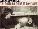 STEREOPHONICS - YOU GOTTA GO THERE TO COME BACK (VINYL)  2 VINYL LP NEU