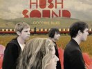 HUSH SOUND - LP Vinyl Goodbye Blues  -  LIMITED EDITION -  NEW & SEALED.