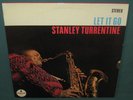 Stanley Turrentine Let It Go LP Impulse Original 1966