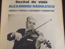 ALEXANDRU RADULESCU viola recital : ENESCU - PURCELL - SCHUBERT .. / ELECTRECORD