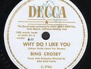 Bing Crosby Autographed Ltd Ed Decca limited to 1000 pressings 78 rpm