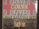 BRITISH INVASION Lp Dave Clark Five More Greatest Hits Epic 242221 Mono Sealed