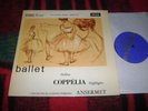 SWL 8009 (SXL 2084-5) ed1 WB ORB Ernest Ansermet, OSR: Delibes: Coppelia. MINT