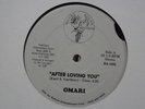 OMARI After Loving You BOUND SOUND Miami Boogie Funk Soul  12