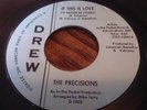 THE PRECISIONS - IF THIS IS LOVE (I'D RATHER BE LONELY) ORIG DREW  NORTHERN SOUL