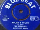 THE STRANGER DUKE REID BAND - ROUGH & TOUGH. 1963 BLUE BEAT 7' PLAYS GREAT