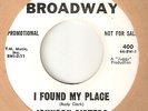 THE JOHNSON SISTERS I Found My Place BROADWAY PROMO  NORTHERN SOUL 45