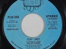 70s Soul 45 - Valentinos - Stay Away - Clean - VG+ mp3 - rare